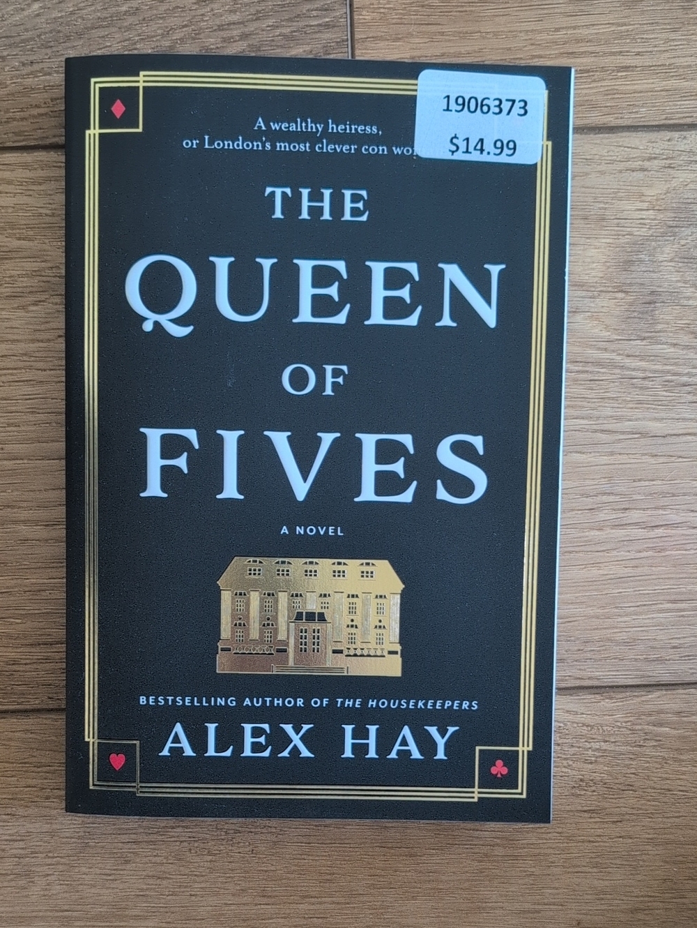 The Queen of Fives – Paperback, By Alex Hay